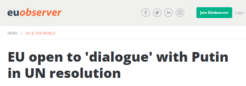 Издание EUobsever сообщает о том, что ЕС разработал проект резолюции Генассамблеи ООН, где помимо осуждения аннексии украинских территорий содержится и призыв к диалогу с Россией