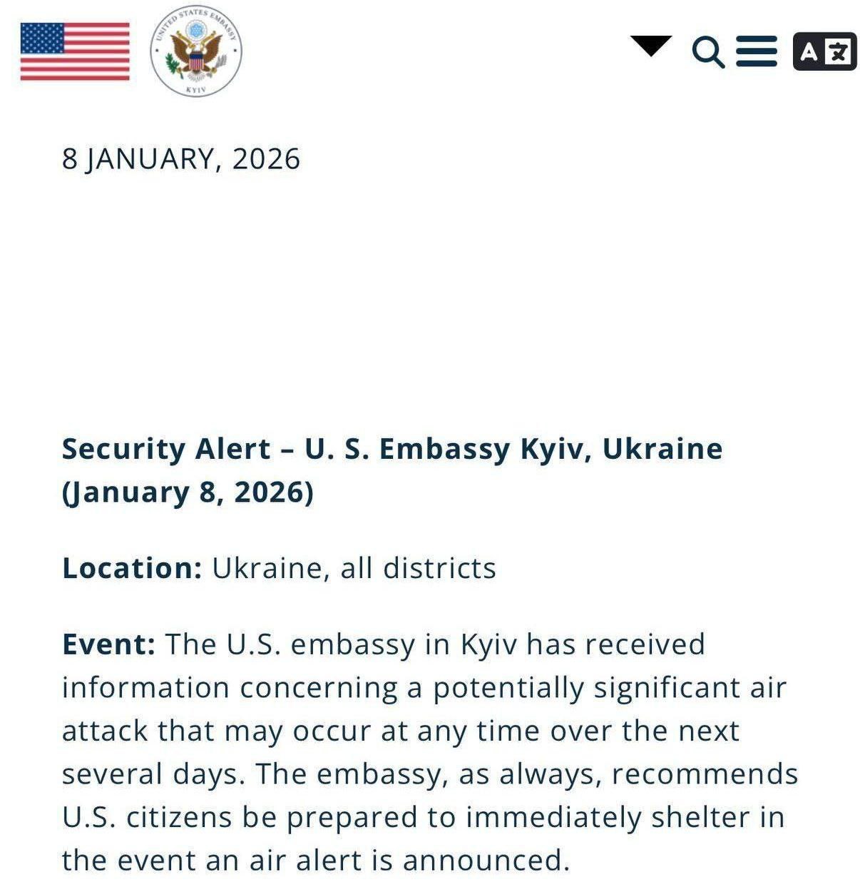 Посольство США в Киеве предупреждает о "потенциально серьезном воздушном нападении, которое может произойти в любой момент в течение следующих нескольких дней".  Уточняется, что предупреждение касается всей территории Украины